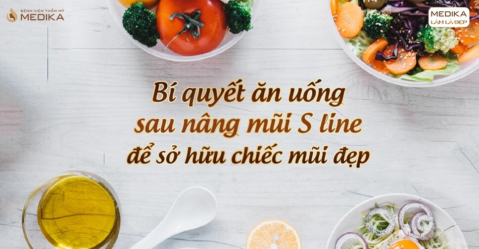 Bí quyết ăn uống sau nâng mũi S line để sở hữu chiếc mũi đẹp tại Nangmuislinedep.com.vn
